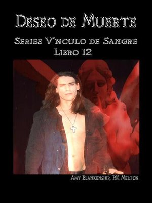 cover image of Deseo De Muerte--Series Vínculo De Sangre Libro 12